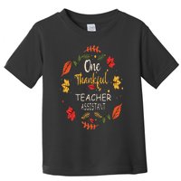 One Thankful Teacher Assistant Thanksgiving Gift Toddler T-Shirt