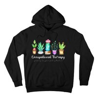 Occupational Therapy Therapist Ot Month Cactus Plant Funny Hoodie