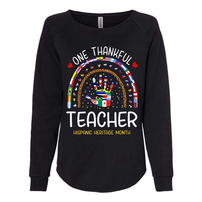 One Thankful Teacher Hispanic Heritage month Countries Flags Womens California Wash Sweatshirt