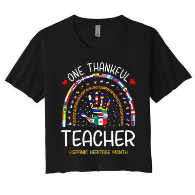 One Thankful Teacher Hispanic Heritage month Countries Flags Women's Crop Top Tee