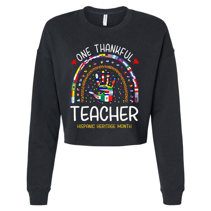 One Thankful Teacher Hispanic Heritage month Countries Flags Cropped Pullover Crew