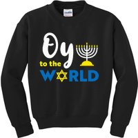 Oy To The World Funny Happy Hanukkah Kids Sweatshirt