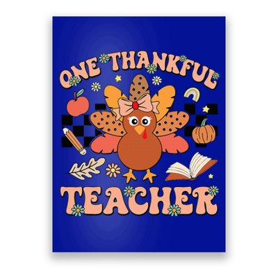 One Thankful Teacher Thanksgiving Retro Groovy Fall Teachers Poster