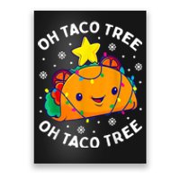 Oh Taco Tree Christmas Cute Xmas Mexican Food Lover Poster