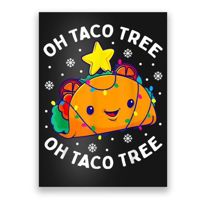 Oh Taco Tree Christmas Cute Xmas Mexican Food Lover Poster