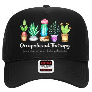 Occupational Therapy Therapist OT Month Cactus Plant Funny High Crown Mesh Back Trucker Hat