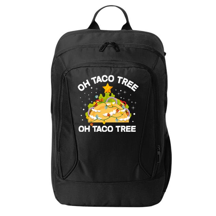 Oh Taco Tree Christmas Tree Mexican Food Funny Christmas Long Sleeve City Backpack