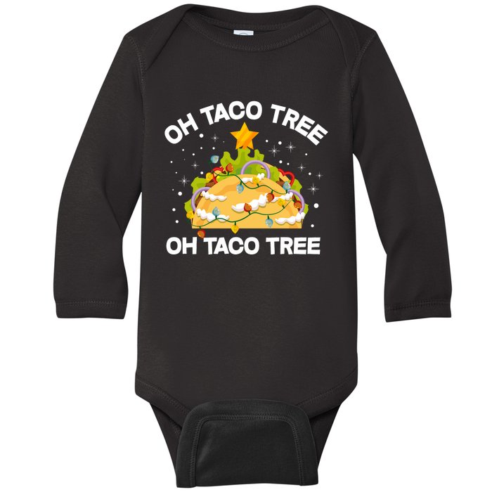 Oh Taco Tree Christmas Tree Mexican Food Funny Christmas Long Sleeve Baby Long Sleeve Bodysuit