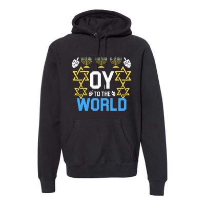 Oy to the World Hanukkah Funny Jewish Premium Hoodie