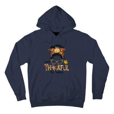 One Thankful Teacher Fun Turkey Thanksgiving Family Tall Hoodie