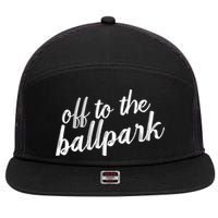 Off To The Ballpark Game Day Vibes Softball Baseball Gift 7 Panel Mesh Trucker Snapback Hat
