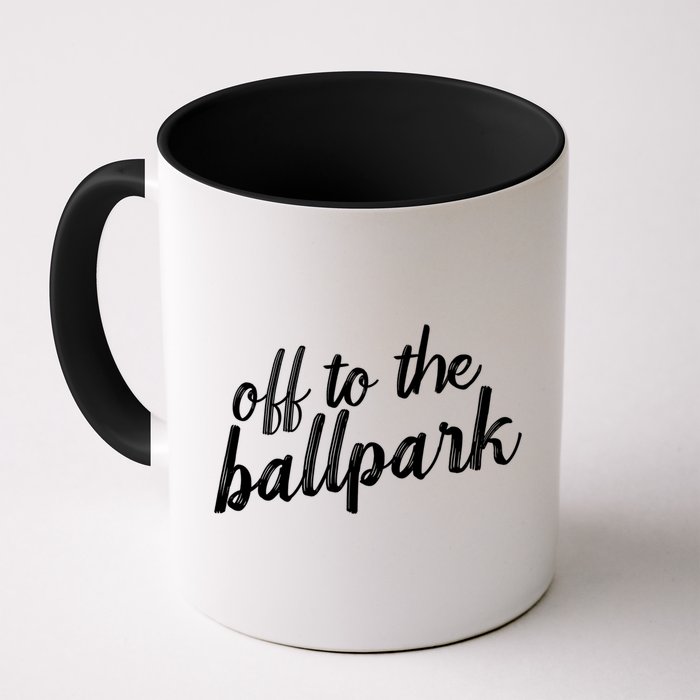 Off To The Ballpark Game Day Vibes Softball Baseball Gift Mug
