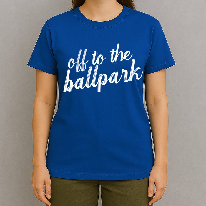 Off To The Ballpark Game Day Vibes Softball Baseball Gift T-Shirt