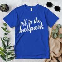 Off To The Ballpark Game Day Vibes Softball Baseball Gift Premium T-Shirt