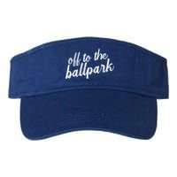 Off To The Ballpark Game Day Vibes Softball Baseball Gift Visor