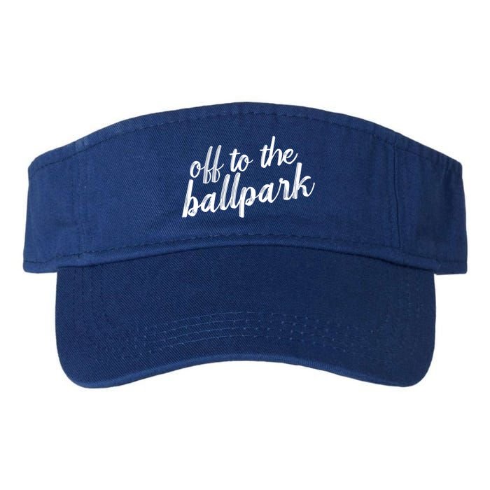 Off To The Ballpark Game Day Vibes Softball Baseball Gift Visor