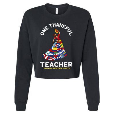 One Thankful Teacher Hispanic Heritage Month Countries Flags Cropped Pullover Crew