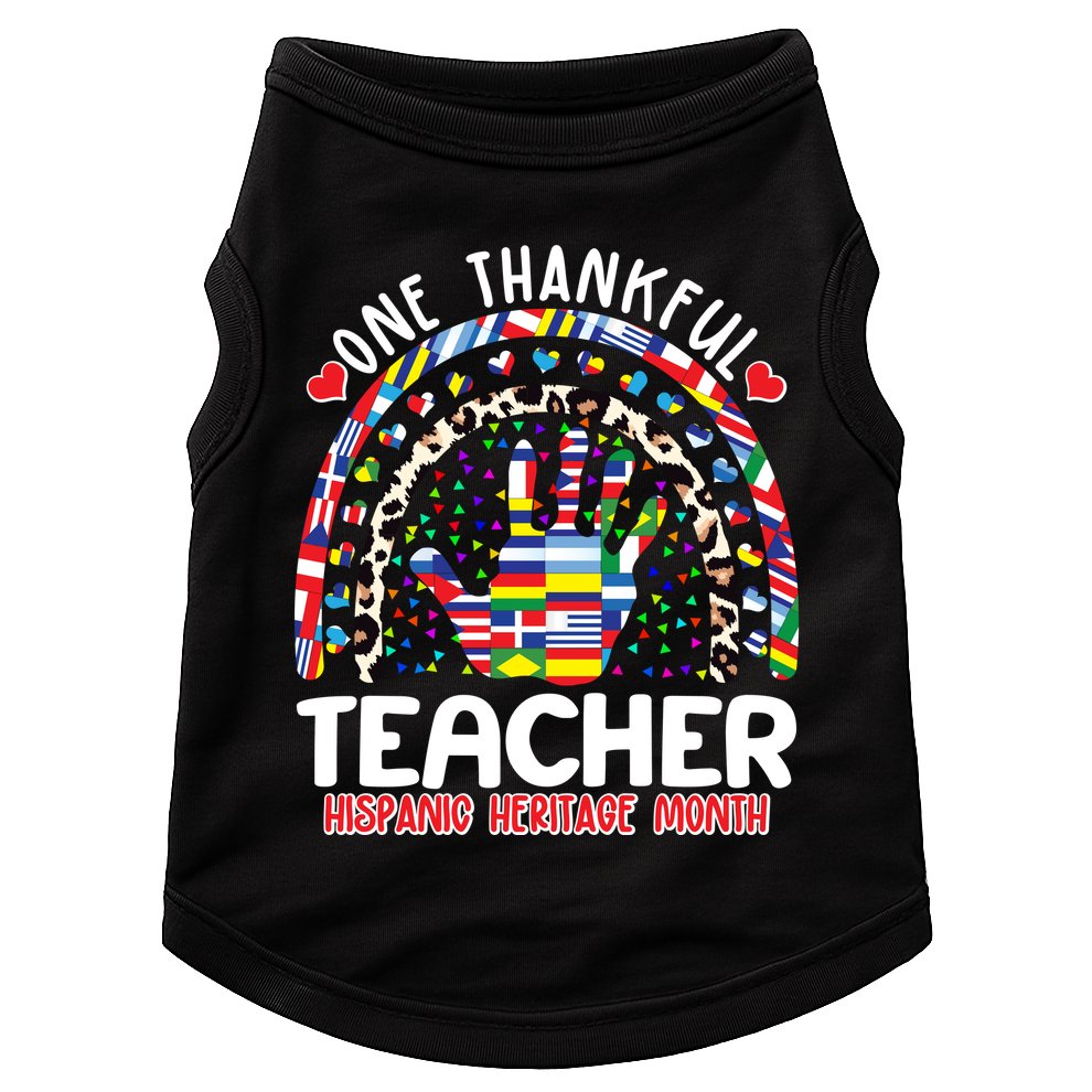 One Thankful Teacher Hispanic Heritage Month Doggie Tank