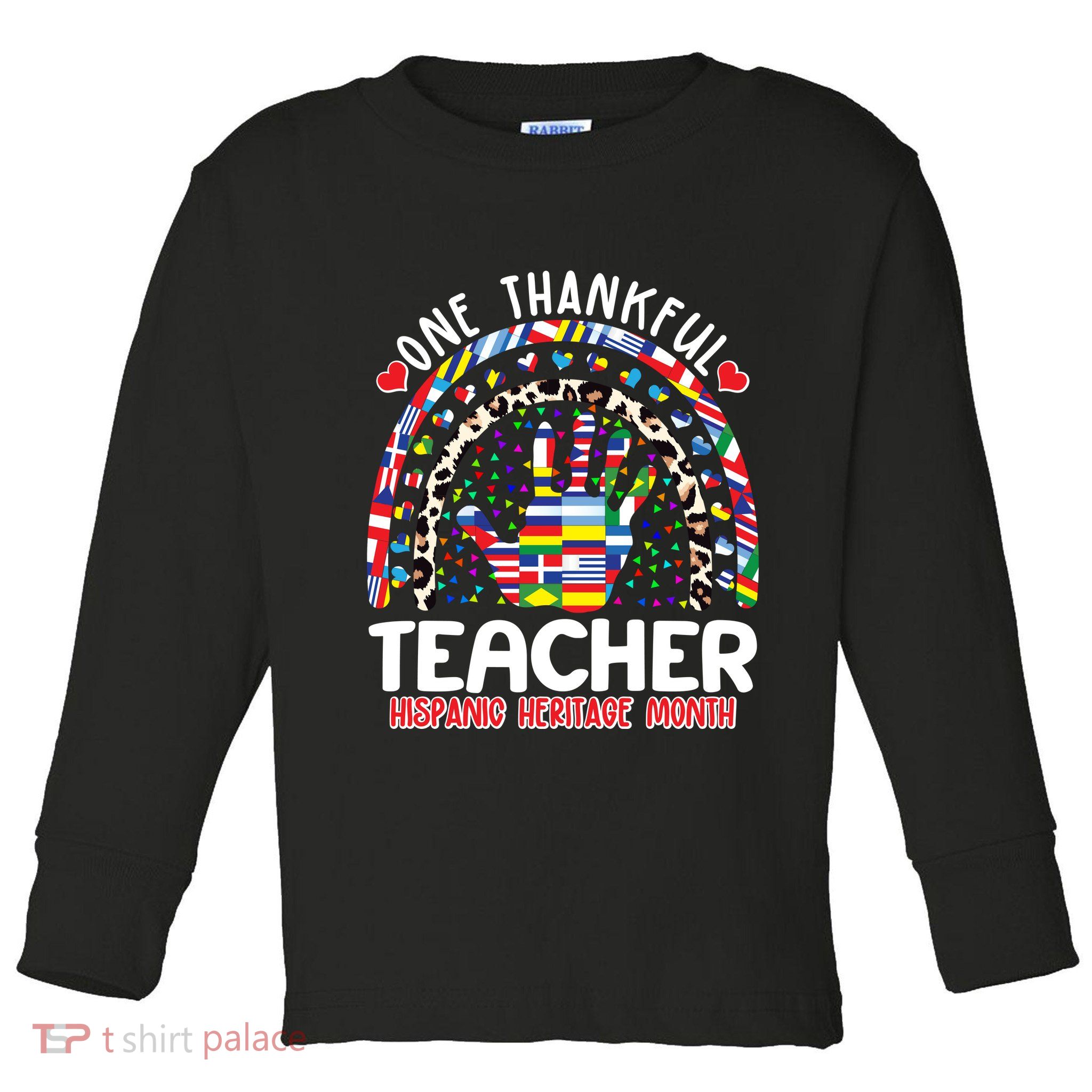 One Thankful Teacher Hispanic Heritage Month Toddler Long Sleeve Shirt