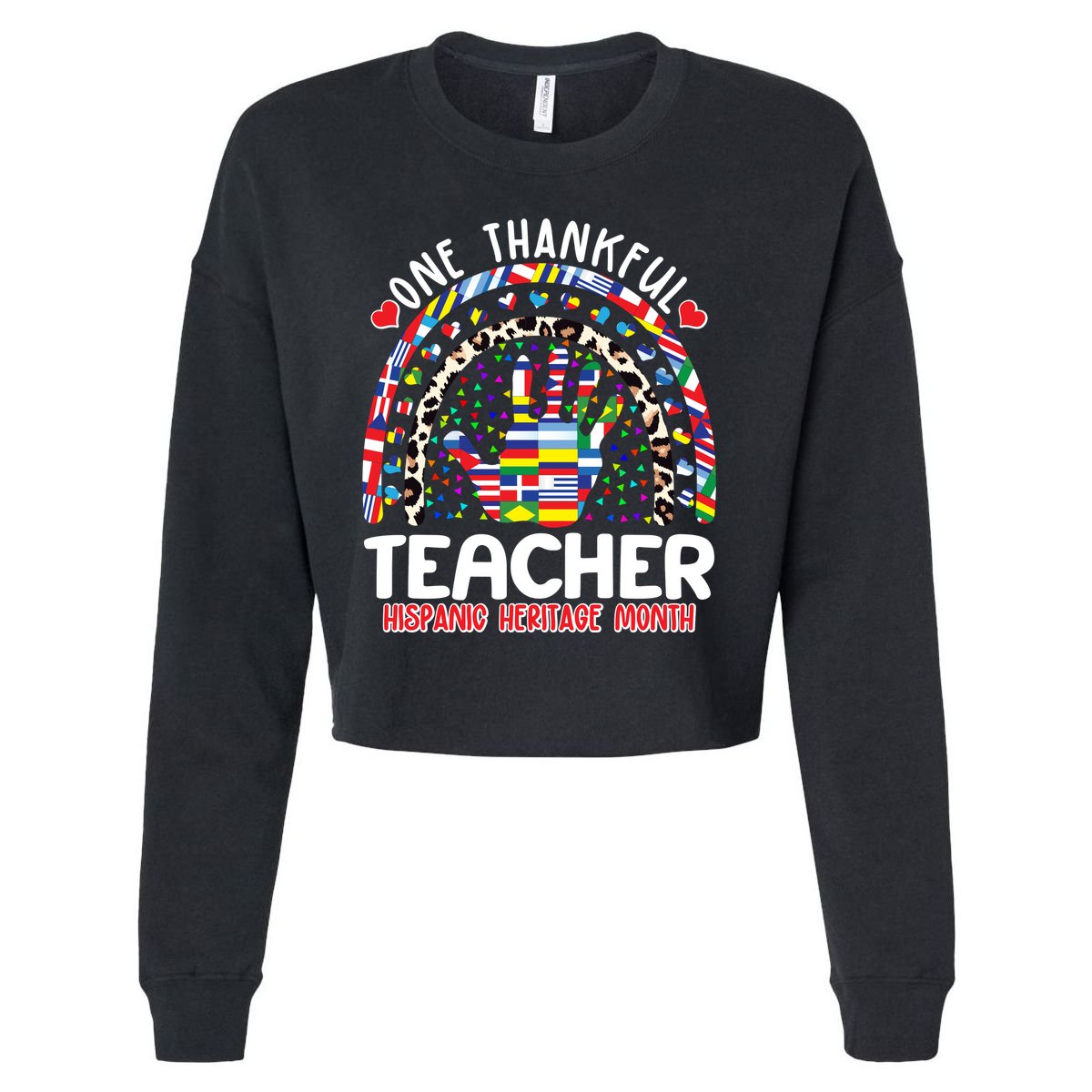 One Thankful Teacher Hispanic Heritage Month Cropped Pullover Crew