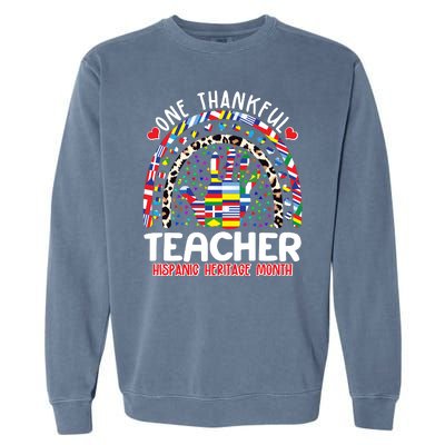 One Thankful Teacher Hispanic Heritage Month Garment-Dyed Sweatshirt