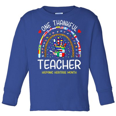 One Thankful Teacher Hispanic Heritage Month Countries Toddler Long Sleeve Shirt