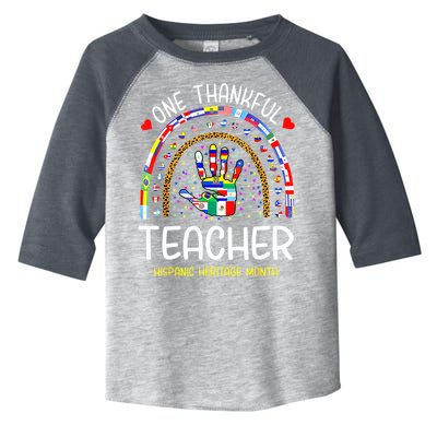 One Thankful Teacher Hispanic Heritage Month Countries Toddler Fine Jersey T-Shirt