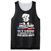 Onald Trump The D Is Missing ItS In Every HaterS Mouth Mesh Reversible Basketball Jersey Tank