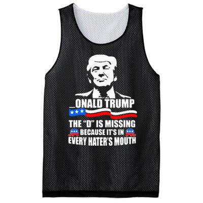 Onald Trump The D Is Missing ItS In Every HaterS Mouth Mesh Reversible Basketball Jersey Tank