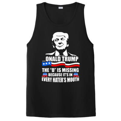 Onald Trump The D Is Missing ItS In Every HaterS Mouth PosiCharge Competitor Tank