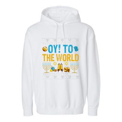 Oy To The World Jewish Gift   Garment-Dyed Fleece Hoodie