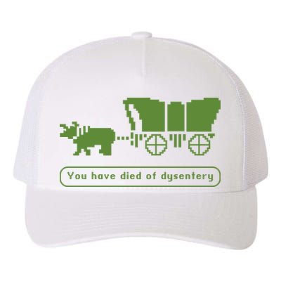 Oregon Trail T Shirt You Have Died Of Dysentery 8Bit Video Game 1865 Yupoong Adult 5-Panel Trucker Hat