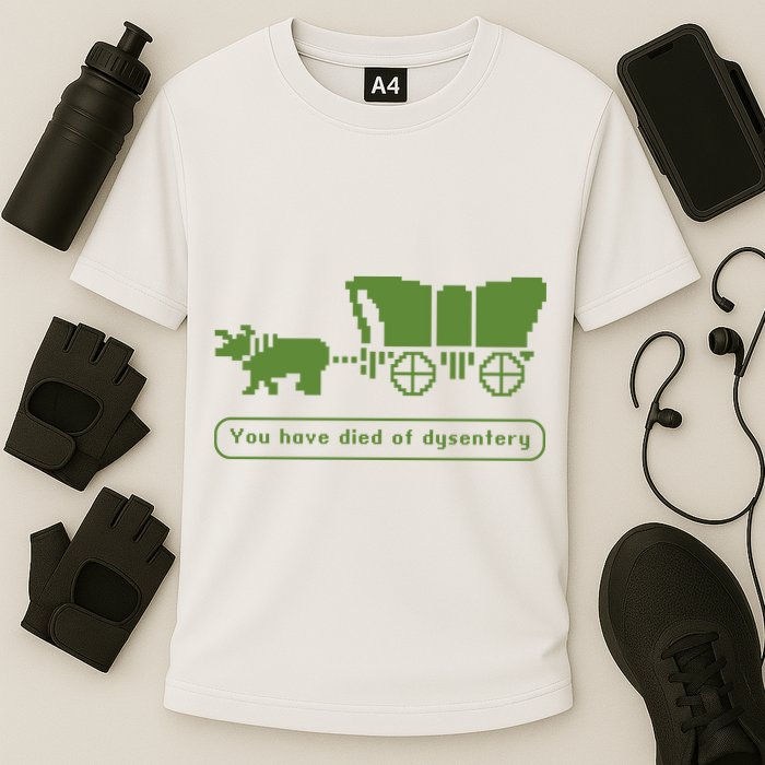 Oregon Trail T Shirt You Have Died Of Dysentery 8Bit Video Game 1865 Performance Shirt