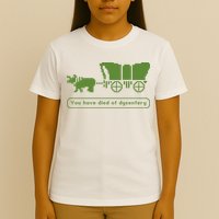 Oregon Trail T Shirt You Have Died Of Dysentery 8Bit Video Game 1865 T-Shirt