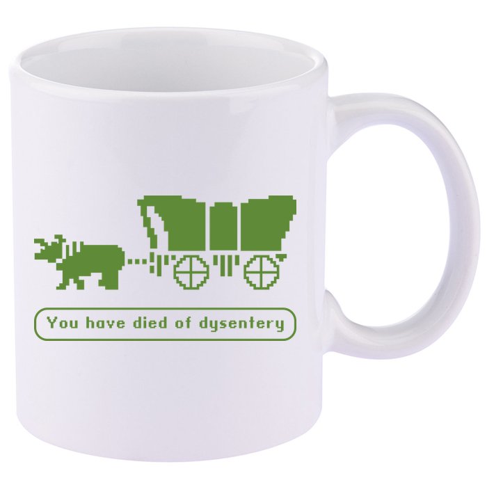 Oregon Trail T Shirt You Have Died Of Dysentery 8Bit Video Game 1865 11oz C Handle Ceramic Mug