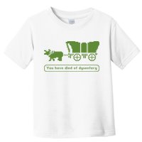 Oregon Trail T Shirt You Have Died Of Dysentery 8Bit Video Game 1865 Toddler T-Shirt