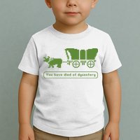 Oregon Trail T Shirt You Have Died Of Dysentery 8Bit Video Game 1865 Toddler T-Shirt