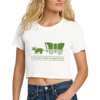 Oregon Trail T Shirt You Have Died Of Dysentery 8Bit Video Game 1865 Crop Top