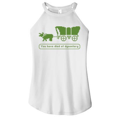 Oregon Trail T Shirt You Have Died Of Dysentery 8Bit Video Game 1865 Women's Perfect Tri Rocker Tank