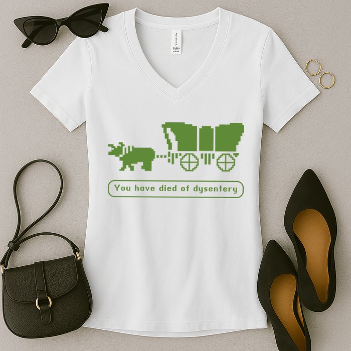 Oregon Trail T Shirt You Have Died Of Dysentery 8Bit Video Game 1865 Women's V-Neck T-Shirt