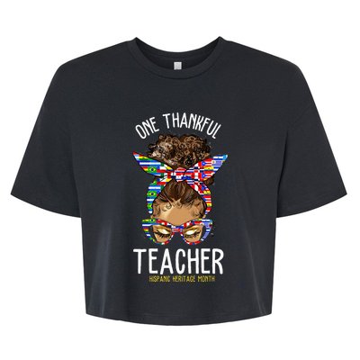 One Thankful Teacher Hispanic Heritage Month Countries Bella+Canvas Jersey Crop Tee