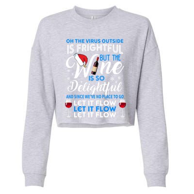 Oh The V Igiftr U S Outside Is Frightful But The Wine Christmas Gift Cropped Pullover Crew