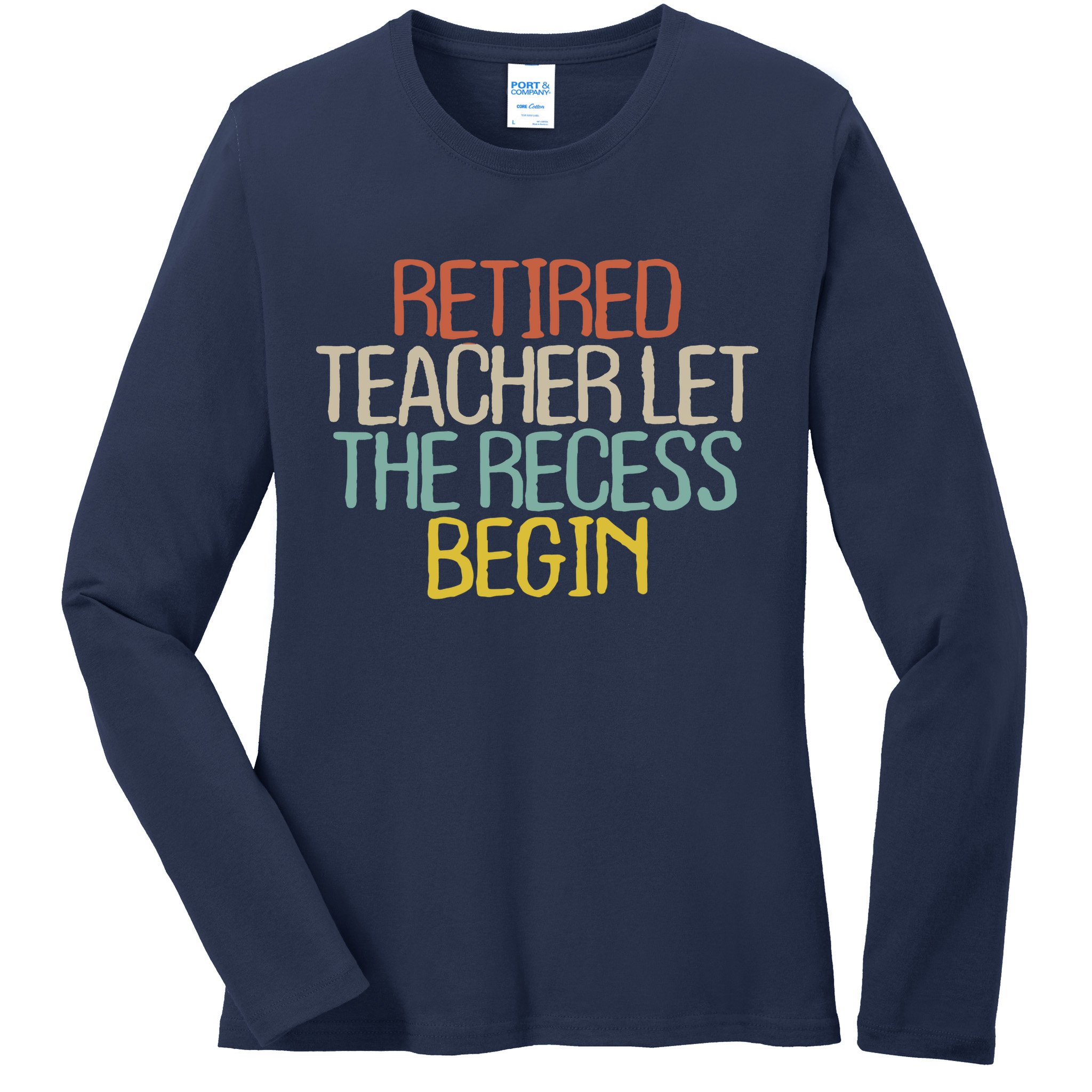 Old Text Vintage Retired Teacher Ladies Long Sleeve Shirt
