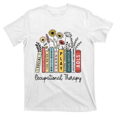 Occupational Therapy Wildflower Book Ot Therapist Assistant T-Shirt