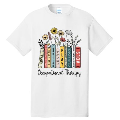 Occupational Therapy Wildflower Book Ot Therapist Assistant Tall T-Shirt