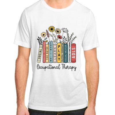 Occupational Therapy Wildflower Book Ot Therapist Assistant Adult ChromaSoft Performance T-Shirt