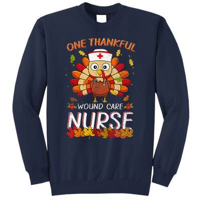 One Thankful Wound Care Nurse Turkey Fall Thanksgiving Nurse Tall Sweatshirt