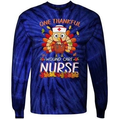 One Thankful Wound Care Nurse Turkey Fall Thanksgiving Nurse Tie-Dye Long Sleeve Shirt