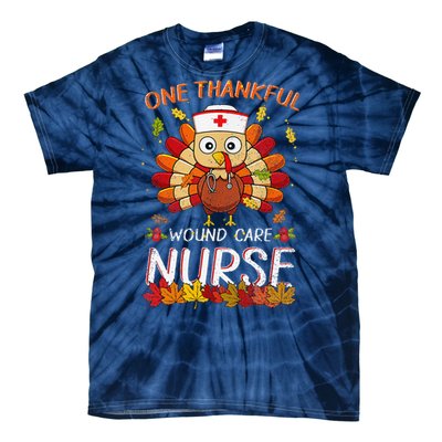 One Thankful Wound Care Nurse Turkey Fall Thanksgiving Nurse Tie-Dye T-Shirt