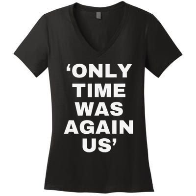 Only Time Was Again Us Women's V-Neck T-Shirt